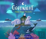 Goodnight, Baby Ocean Animals