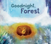 Goodnight, Forest