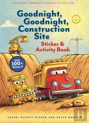 Goodnight, Goodnight, Construction Site Sticker & Activity Book
