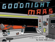 Goodnight Mars: A Sci-Fi Stem Parody