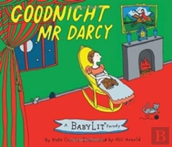 Bertrand.pt - Goodnight Mr Darcy Board Book