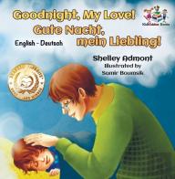 Goodnight, My Love! (English German Children'S Book)