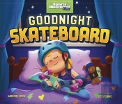 Goodnight Skateboard