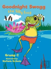 Goodnight Swogg The Silly Frog