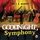 Goodnight, Symphony