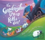 Goodnight Train Rolls On Board Book The