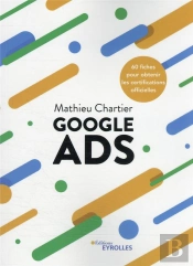 Google Ads - 50 Fiches Pour Obtenir La Certification Officielle