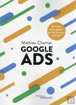 Bertrand.pt - Google Ads - 50 Fiches Pour Obtenir La Certification Officielle