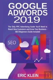 Google Adwords 2019: The Only Ppc Advert