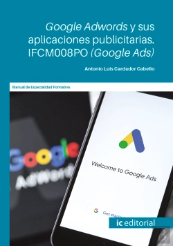 Bertrand.pt - Google Adwords Y Sus Aplicaciones Publicitarias. Ifcm008po (Google Ads)