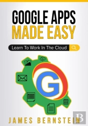 Google Apps Made Easy