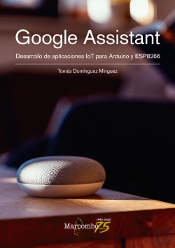 Bertrand.pt - Google Assistant. Desarrollo De Aplicaciones Iot Para Arduino Y Esp8266