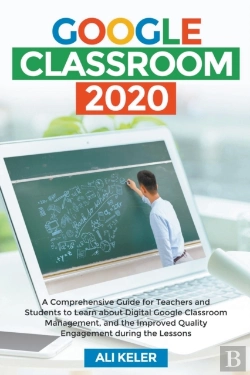 Bertrand.pt - Google Classroom 2020: A Comprehensive G