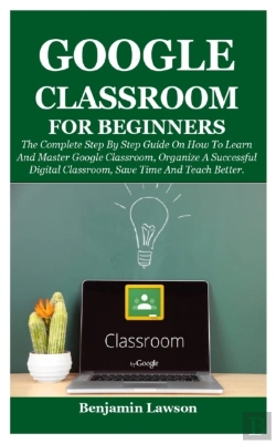 Bertrand.pt - Google Classroom For Beginners