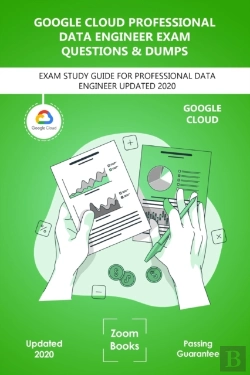 Bertrand.pt - Google Cloud Professional Data Engineer Exam Practice Questions And Dumps
