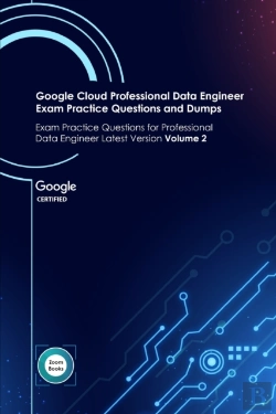 Bertrand.pt - Google Cloud Professional Data Engineer Exam Practice Questions And Dumps