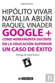Google + Como Herramienta Docente En La Educación Superior