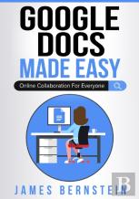 Google Docs Made Easy