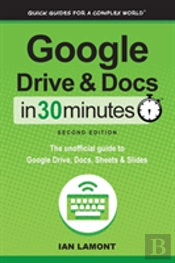 Google Drive And Docs In 30 Minutes  2nd