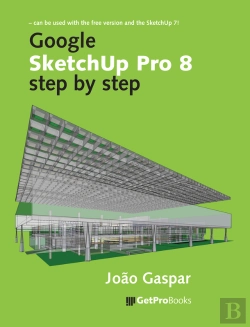 Bertrand.pt - Google Sketchup Pro 8 Step By Step