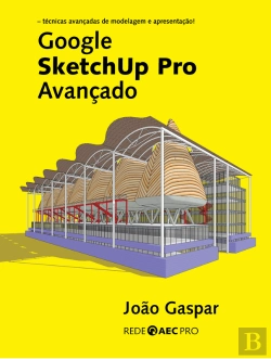 Bertrand.pt - Google Sketchup Pro Avançado
