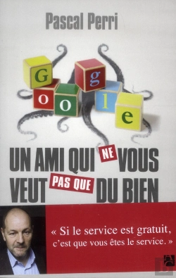 Bertrand.pt - Google, Un Ami Qui Ne Vous Veut Pas Que Du Bien