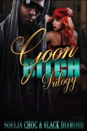 Goon Bitch Trilogy