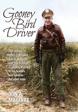 Bertrand.pt - Gooney Bird Driver: The Stories Of Ww2 C