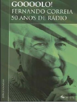 Bertrand.pt - Goooolo! - Fernando Correia 50 Anos de Rádio