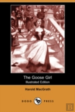 Bertrand.pt - Goose Girl (Illustrated Edition) (Dodo Press)