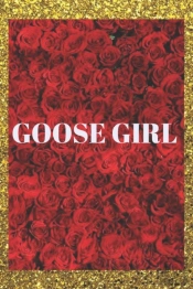 Goose Girl (Illustrated)