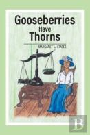Gooseberries Have Thorns