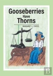 Gooseberries Have Thorns