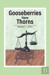 Gooseberries Have Thorns