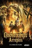 Goosebumps: Arrepios