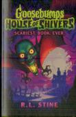 Goosebumps: House Of Shivers: Scariest. Book. Ever.