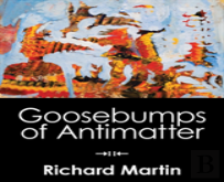 Goosebumps Of Antimatter