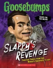 Goosebumps: Slappy'S Revenge: Twisted Tricks From The World'S Smartest Dummy