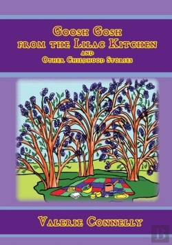 Bertrand.pt - Goosh Gosh From The Lilac Kitchen And Other Childhood Stories