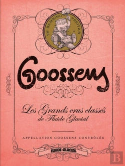 Bertrand.pt - Goossens - Les Grands Crus Classes De Fluide Glacial