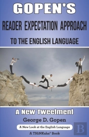 Gopen'S Reader Expectation Approach To The English Language