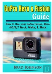 Gopro Hero & Fusion Guide