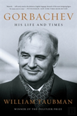 Bertrand.pt - Gorbachev 8211 His Life And Times