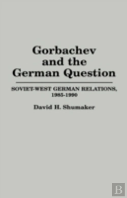 Bertrand.pt - Gorbachev And The German Question