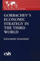 Gorbachev'S Economic Strategy In The Third World