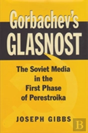 Gorbachev'S Glasnost