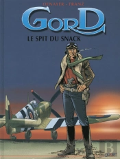 Gord T.2; Le Spit Du Snack