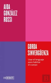 Gorda Sinvergüenza Serie Endebate