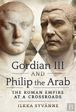 Bertrand.pt - Gordian Iii And Philip The Arab