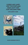 Gordie And Laney Visit The Portland Head Light And Fort Williams Park